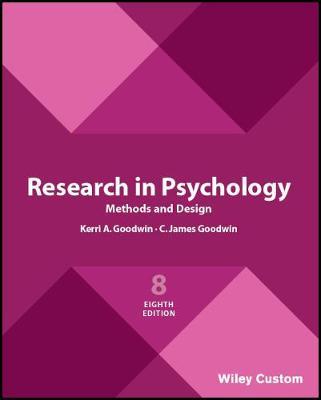 Research in Psychology Methods and Design 8e - C. James Goodwin - cover