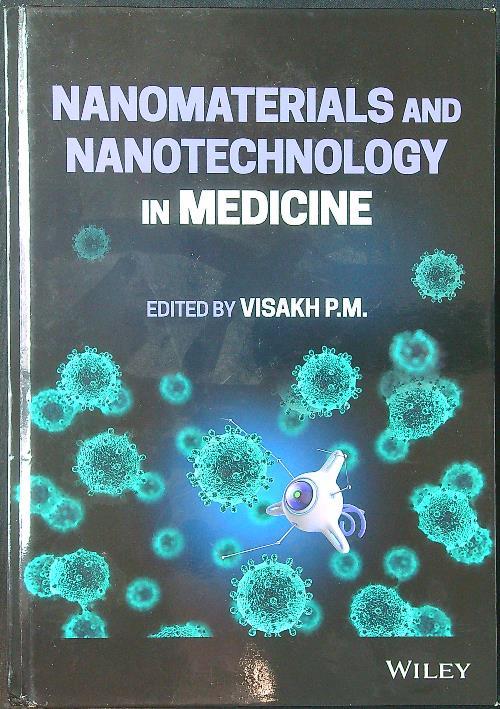 Nanomaterials and Nanotechnology in Medicine
