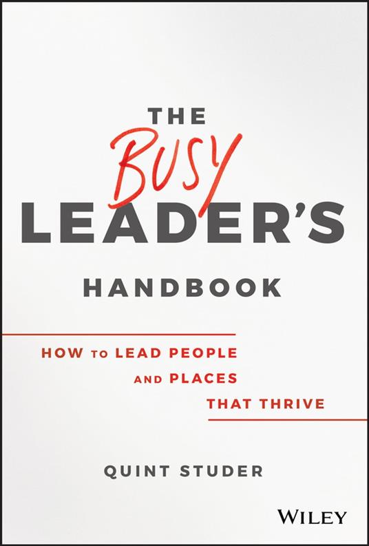The Busy Leader's Handbook