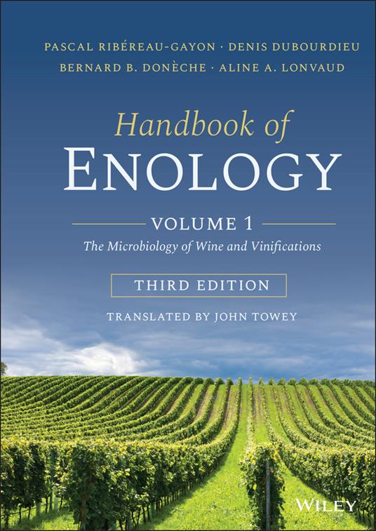 Handbook of Enology, Volume 1: The Microbiology of Wine and Vinifications - Pascal Ribereau-Gayon,Denis Dubourdieu,Bernard B. Doneche - cover