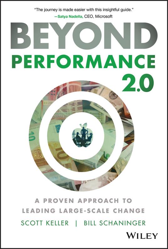 Beyond Performance 2.0: A Proven Approach to Leading Large-Scale Change - Scott Keller,Bill Schaninger - cover