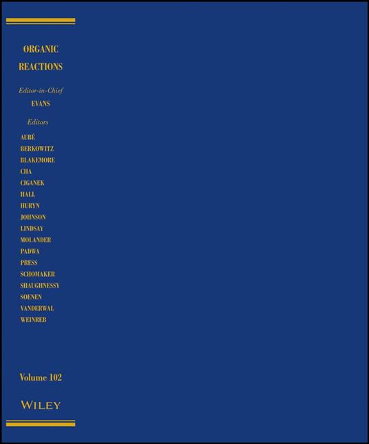 Organic Reactions, Volume 102