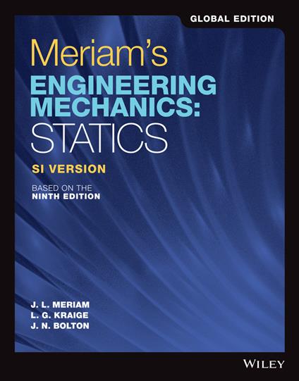 Meriam's Engineering Mechanics: Statics, Global Edition - James L. Meriam,L. G. Kraige,J. N. Bolton - cover