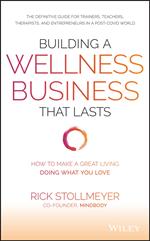 Building a Wellness Business That Lasts