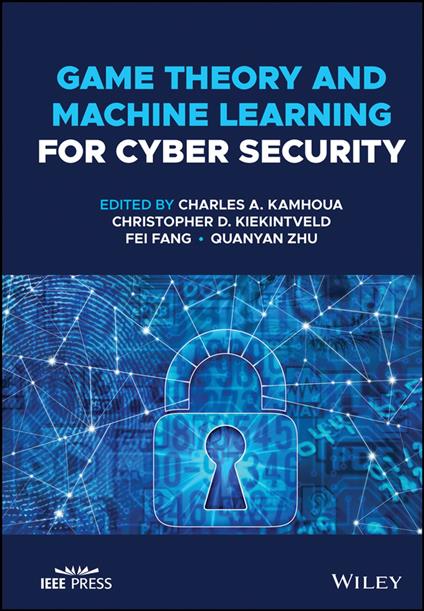 Game Theory and Machine Learning for Cyber Security
