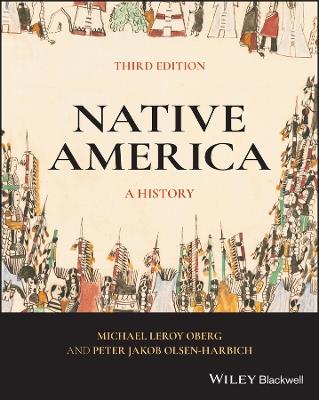 Native America: A History - Michael Leroy Oberg,Peter Jakob Olsen-Harbich - cover