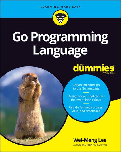 Go Programming Language For Dummies - Wei-Meng Lee - cover