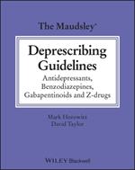 The Maudsley Deprescribing Guidelines: Antidepressants, Benzodiazepines, Gabapentinoids and Z-drugs