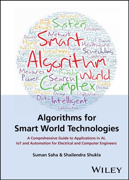 Algorithms for Smart World Technologies