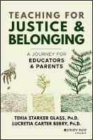 Teaching for Justice and Belonging: A Journey for Educators and Parents