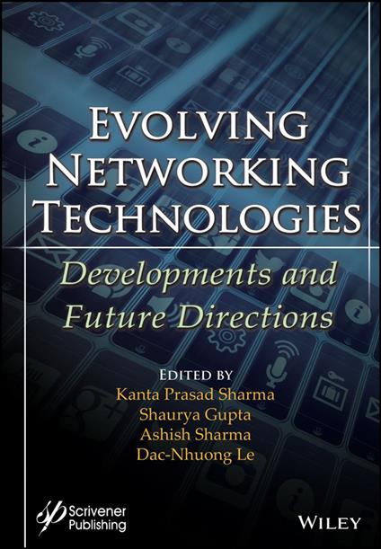 Evolving Networking Technologies