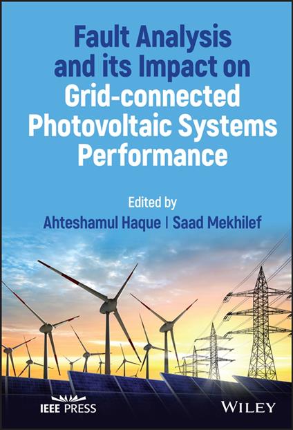 Fault Analysis and its Impact on Grid-connected Photovoltaic Systems Performance