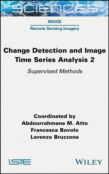 Change Detection and Image Time Series Analysis 2