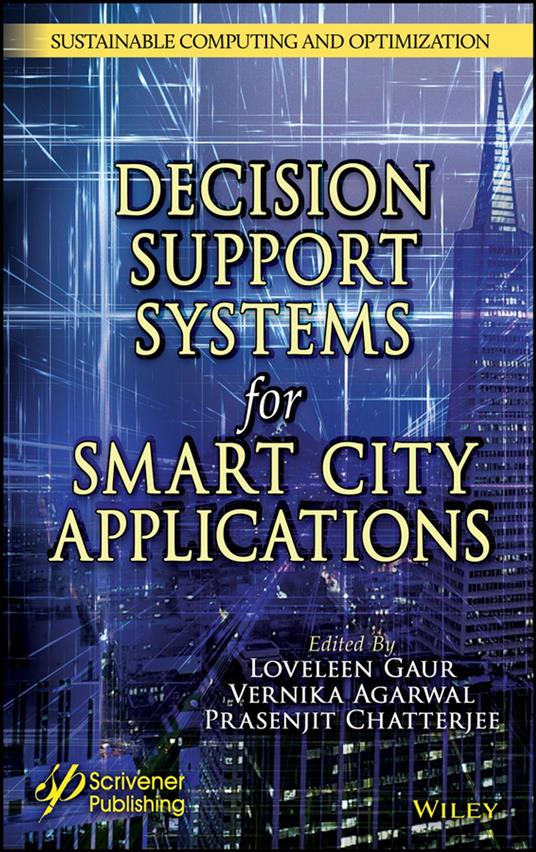Intelligent Decision Support Systems for Smart City Applications