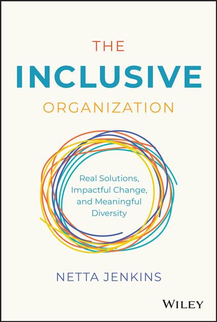The Inclusive Organization