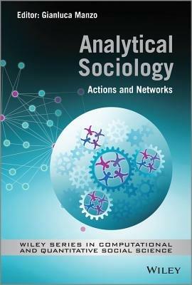 Analytical Sociology: Actions and Networks - cover