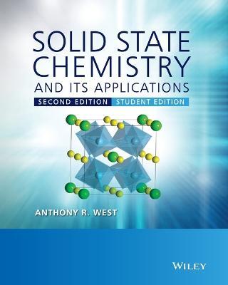 Solid State Chemistry and its Applications - Anthony R. West - cover