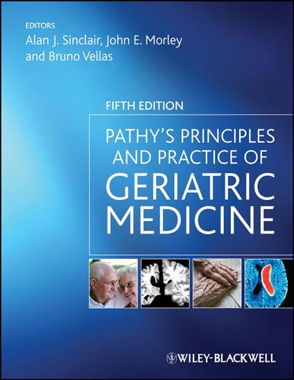 Pathy's Principles and Practice of Geriatric Medicine