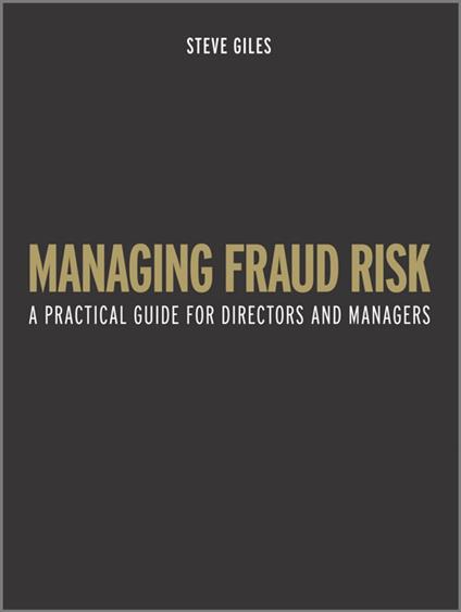 Managing Fraud Risk