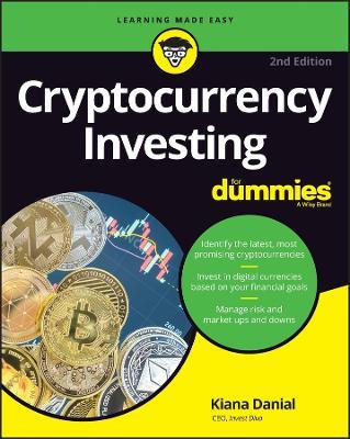 Cryptocurrency Investing For Dummies - Kiana Danial - cover
