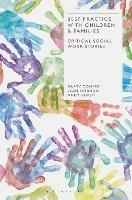 Best Practice with Children and Families: Critical Social Work Stories