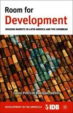 Room for Development: Housing Markets in Latin America and the Caribbean
