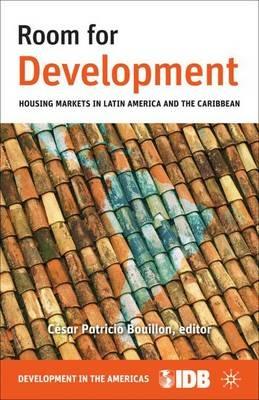 Room for Development: Housing Markets in Latin America and the Caribbean - Inter-American Development Bank - cover