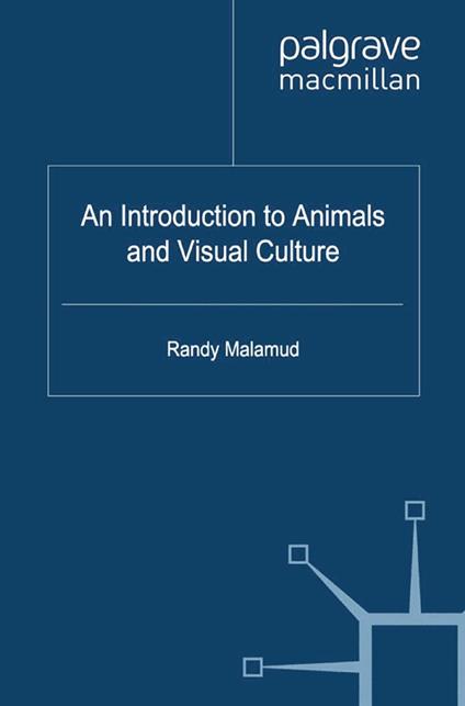 An Introduction to Animals and Visual Culture