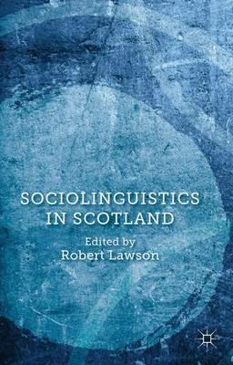 Sociolinguistics in Scotland - cover