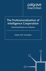 The Professionalization of Intelligence Cooperation