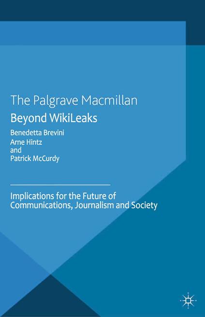 Beyond WikiLeaks