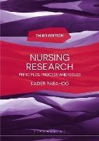 Nursing Research: Principles, Process and Issues - Kader Parahoo - cover