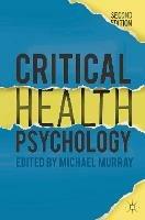 Critical Health Psychology - Michael Murray - cover