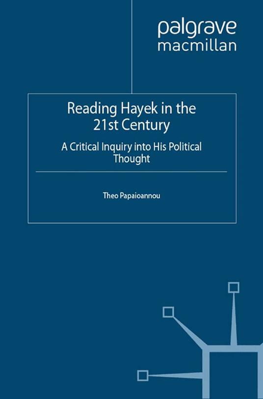 Reading Hayek in the 21st Century