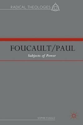Foucault/Paul: Subjects of Power - S. Fuggle - cover