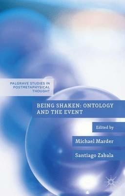 Being Shaken: Ontology and the Event - cover