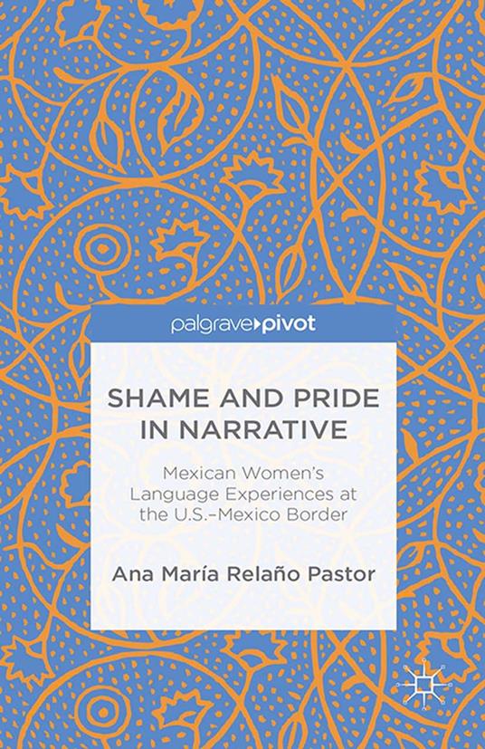 Shame and Pride in Narrative