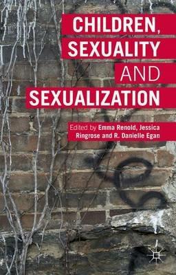 Children, Sexuality and Sexualization - Jessica Ringrose - cover