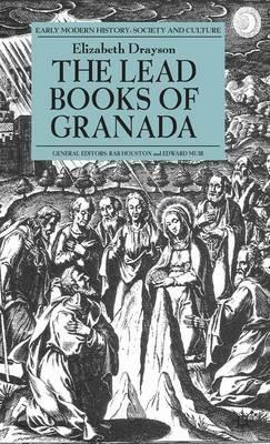 The Lead Books of Granada - E. Drayson - cover