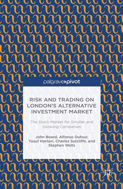 Risk and Trading on London's Alternative Investment Market