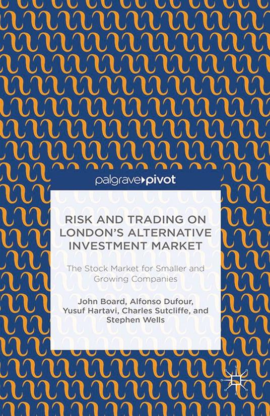 Risk and Trading on London's Alternative Investment Market