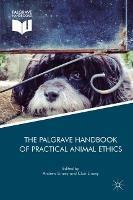 The Palgrave Handbook of Practical Animal Ethics - cover