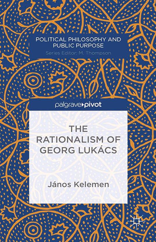 The Rationalism of Georg Lukács