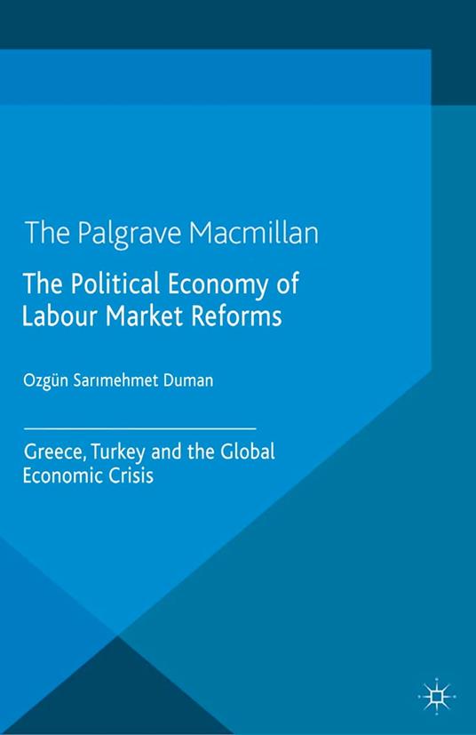 The Political Economy of Labour Market Reforms