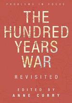 The Hundred Years War Revisited