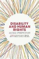 Disability and Human Rights: Global Perspectives - cover