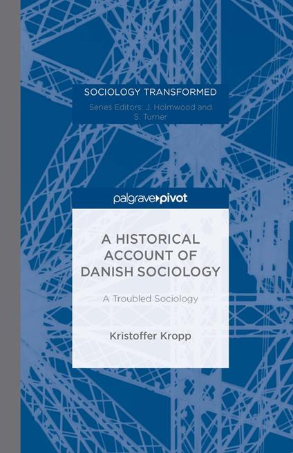 A Historical Account of Danish Sociology