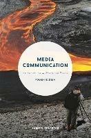 Media Communication: An Introduction to Theory and Process - James Watson - cover