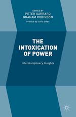 The Intoxication of Power