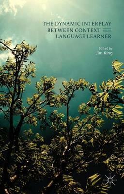 The Dynamic Interplay between Context and the Language Learner - cover